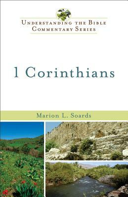 1 Corinthians by Marion L. Soards