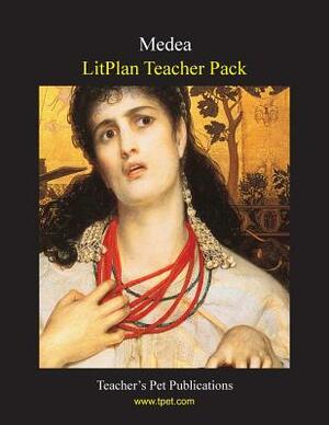 Litplan Teacher Pack: Medea by Elizabeth Osborne