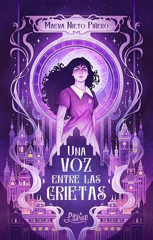 Una voz entre las grietas by Maeva Nieto Piñero