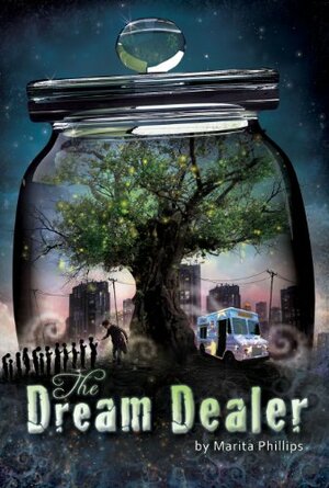 The Dream Dealer by Marita Phillips