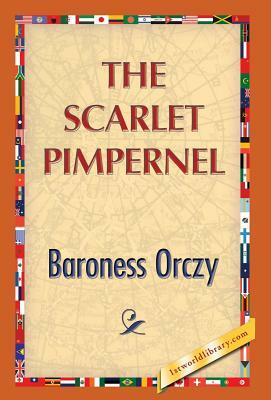 The Scarlet Pimpernel by Baroness Orczy