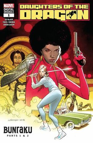 Daughters of the Dragon - Marvel Digital Original (2018-2019) #1 by Jed Mackay