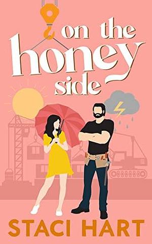 On the Honey Side by Staci Hart, Staci Hart