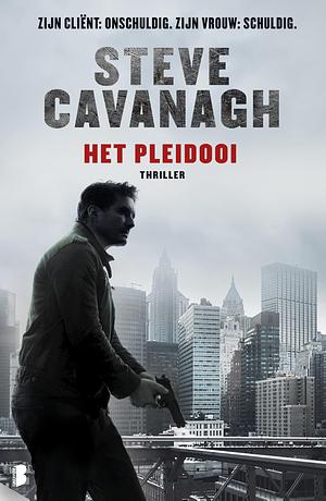 Het pleidooi by Steve Cavanagh