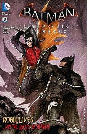 Batman: Arkham Knight Genesis (2015-) #3 by Alisson Borges, Peter J. Tomasi, Dexter Soy