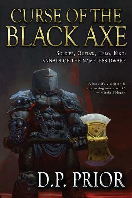 Curse of the Black Axe: Soldier, Outlaw, Hero, King by 