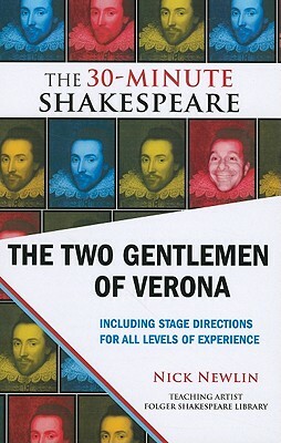 The Two Gentlemen of Verona: The 30-Minute Shakespeare by William Shakespeare