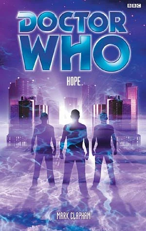 Doctor Who: Hope by Mark Clapham