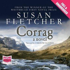 Corrag: A Novel by Susan Fletcher, Susan Fletcher