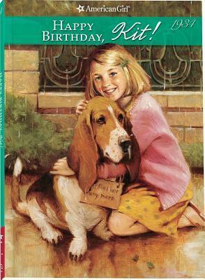 Happy Birthday, Kit: A Springtime Story by Susan McAliley, Valerie Tripp, Walter Rane