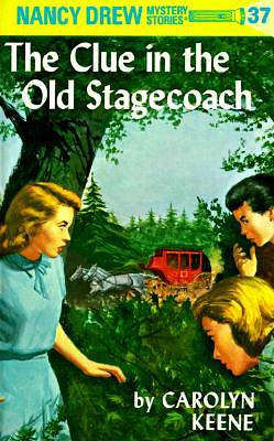 The Clue in the Old Stagecoach by Carolyn Keene