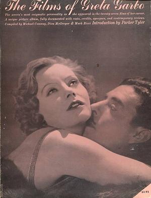 The Films of Greta Garbo by Parker Tyler, Jerry Vermilye, Dion McGregor, Mark Ricci, Michael Conway