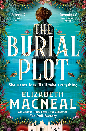 The Burial Plot by Elizabeth Macneal