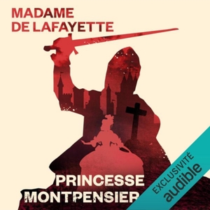 La princesse de Monpensier by Madame de La Fayette