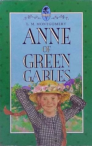 Anne of Green Gables by L.M. Montgomery