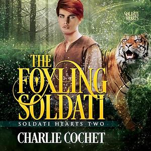 The Foxling Soldati by Charlie Cochet