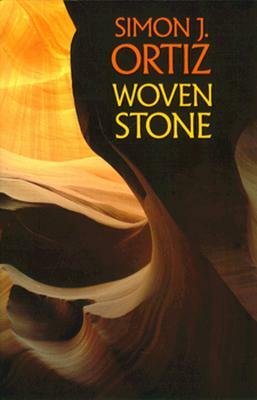 Woven Stone, Volume 21 by Simon J. Ortiz
