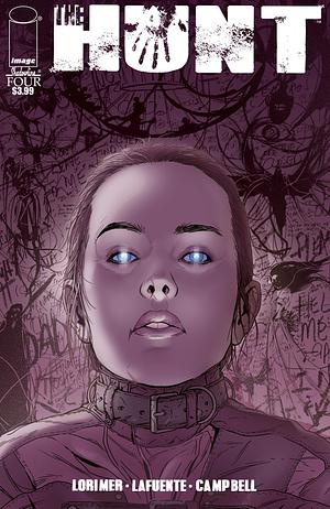 The Hunt #4 by Joanna LaFuente, Colin Lorimer