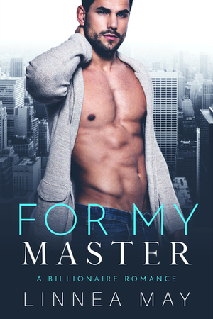 For My Master by Linnea May