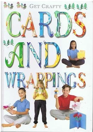 Get Crafty: Cards and Wrappings by Vivienne Bolton