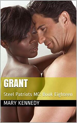 Grant by Mary Kennedy