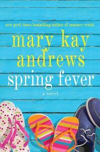 Spring Fever by Mary Kay Andrews