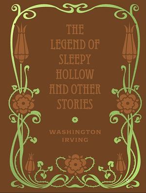 The Legend of Sleepy Hollow and Other Stories (Chartwell Deluxe Editions) by Washington Irving