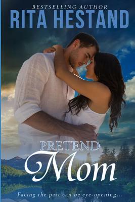 Pretend Mom by Rita Hestand