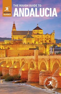 The Rough Guide to Andalucia (Travel Guide) by Rough Guides