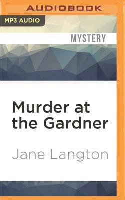 Murder at the Gardner by Jane Langton