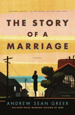 Story of a Marriage by Andrew Sean Greer