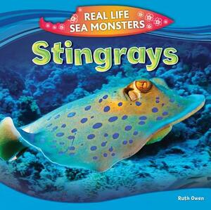 Stingrays by Ruth Owen