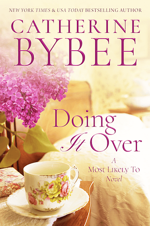 Doing It Over by Catherine Bybee