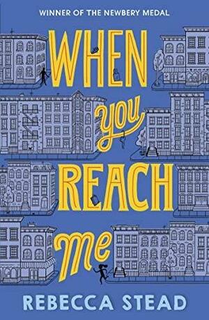 When You Reach Me by Rebecca Stead