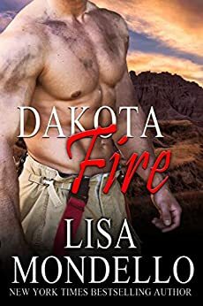 Dakota Fire by Lisa Mondello
