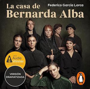 La Casa de Bernarda Alba by Federico García Lorca