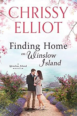 Finding Home on Winslow Island by Chrissy Elliot