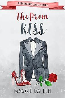 The Prom Kiss by Maggie Dallen