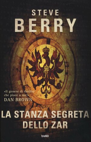 La stanza segreta dello Zar by Steve Berry