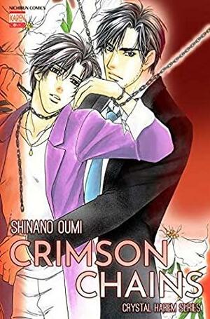 Crimson Chains: Crystal Harem Series by Shinano Oumi