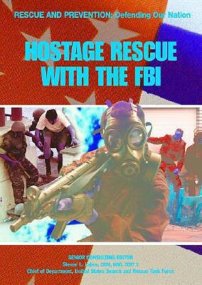 Hostage Rescue with the FBI by Brenda Ralph Lewis