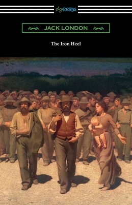 The Iron Heel by Jack London