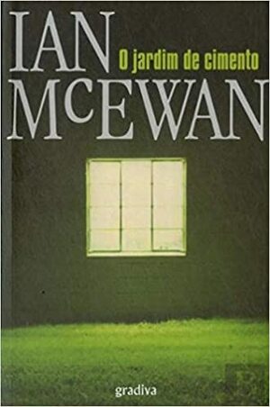 O Jardim de Cimento by Ian McEwan