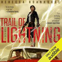 Trail of Lightning by Rebecca Roanhorse