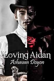 Loving Aidan by Ashavan Doyon