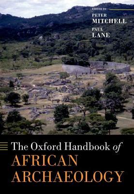 The Oxford Handbook of African Archaeology by 