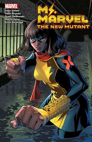 Ms. Marvel: The New Mutant, Vol. 2 by Rob Di Salvo, Erick Arciniega, Iman Vellani, Scott Godlewski, Sabir Pirzada