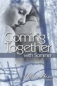 Coming Together: With Sommer by Alessia Brio, Sommer Marsden