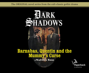 Barnabas, Quentin and the Mummy's Curse (Library Edition), Volume 16 by Marilyn Ross