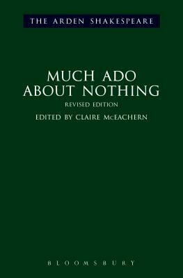 Much ADO about Nothing: Revised Edition: Revised Edition by William Shakespeare